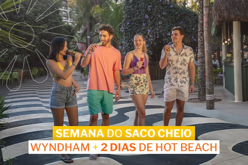 Pacote Semana Saco Cheio Wyndham Olímpia